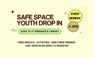Flyer for Safe Space Youth Drop In at Fremantle Library for ages 12-17, every Monday from 4-5pm. Free snacks, activities, and socializing. No registration needed. Colorful shapes and bold text.
