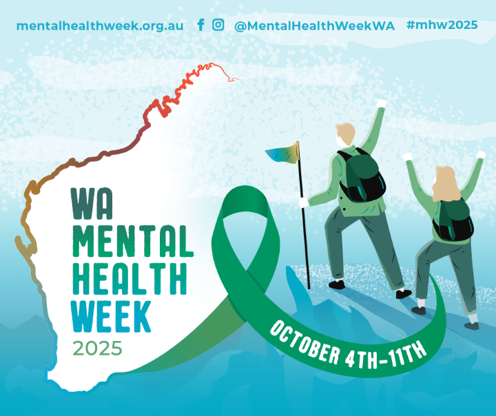 Illustration of two hikers with backpacks on a mountain, a green mental health awareness ribbon, and text: WA Mental Health Week 2025, October 4th–11th. Map outline of Western Australia in the background.
