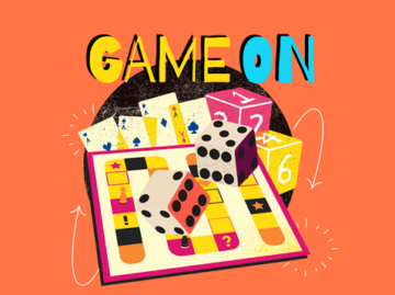 A colorful illustration features Game On text above a board game with cards, dice, game pieces, and arrows, all set against an orange background.