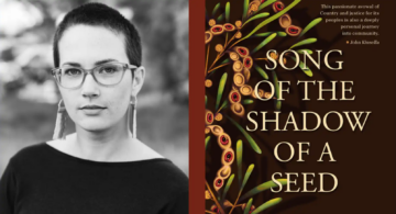 A grayscale portrait of a person with short hair and glasses is on the left. On the right is the book cover for Song of the Shadow of a Seed featuring native plant illustrations and a quote from John Kinsella.