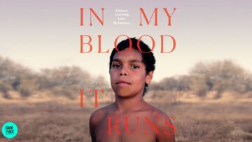 A young boy stands shirtless in a dry, open landscape. Large orange text over him reads, In My Blood It Runs. Smaller text says, History. Learning. Love. Resistance. A turquoise logo in the corner reads FAN FORGE.