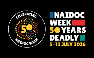 NAIDOC Week 50th anniversary logo with colorful Aboriginal dot art, text reads: Celebrating NAIDOC Week. NAIDOC WEEK 50 YEARS DEADLY 5-12 July 2026 on a black background.