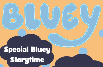 Text graphic with BLUEY in large, light blue letters on a tan background, with dark cloud shapes and the words Special Bluey Storytime in white block letters. Blue dots are scattered around the design.