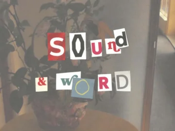 A potted plant in soft light with the words Sound & Word spelled out in colorful, cut-out magazine letters placed over the image.